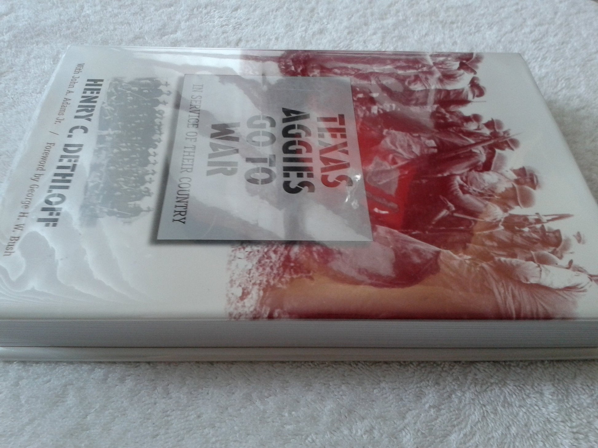 Texas Aggies Go to War: In Service of Their Country (Centennial Series of the Association of Former Students, Texas A&M University) used book depot