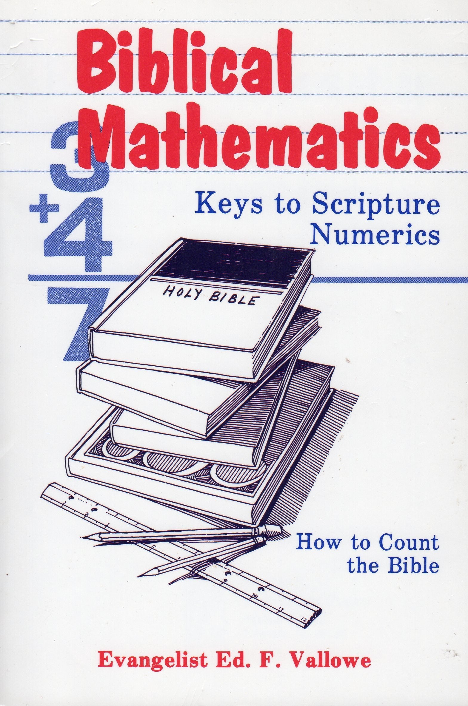 Biblical Mathematics: Keys to Scripture Numerics used book depot