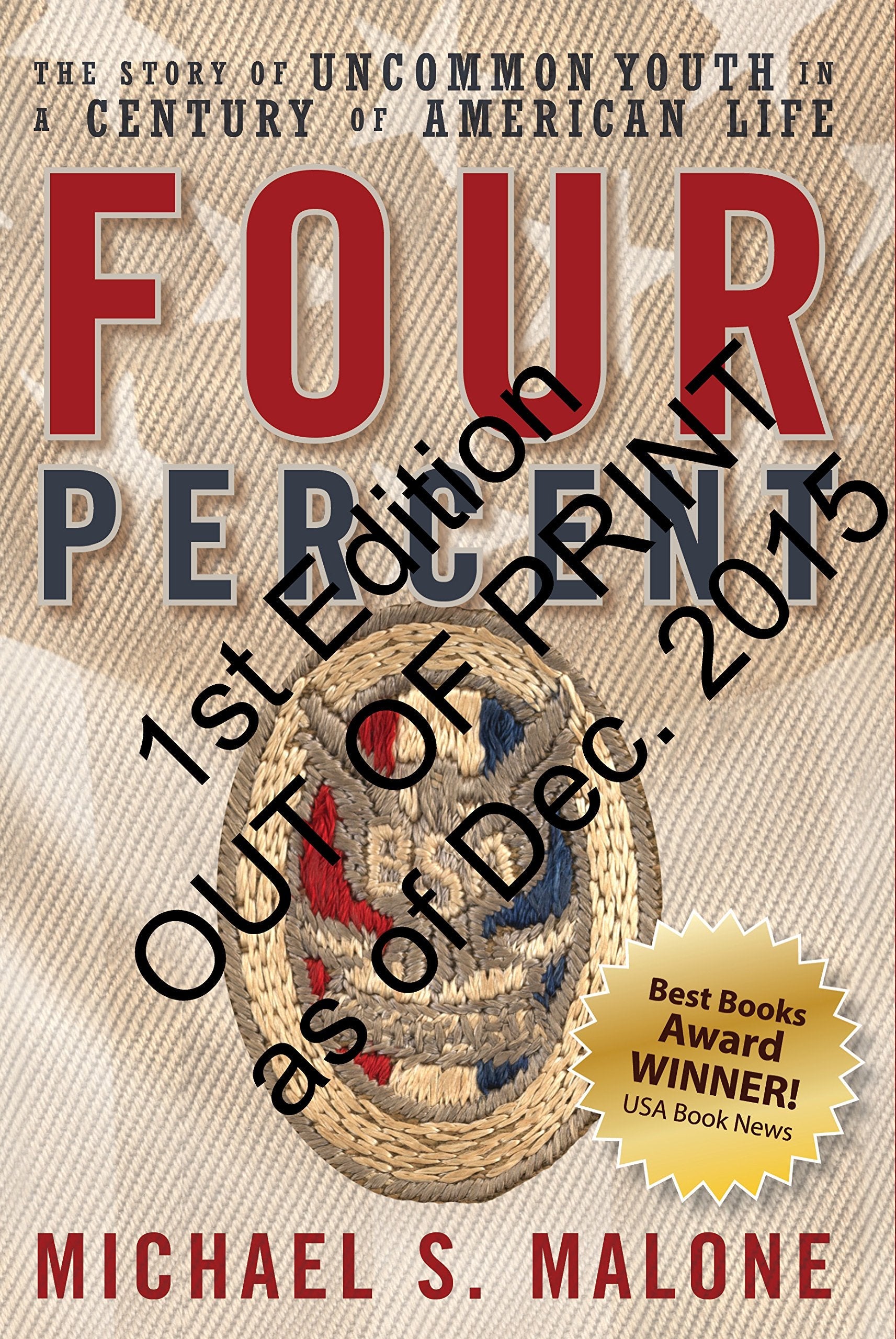 Four Percent: The Story of Uncommon Youth in a Century of American Life (1st Edition) used book depot