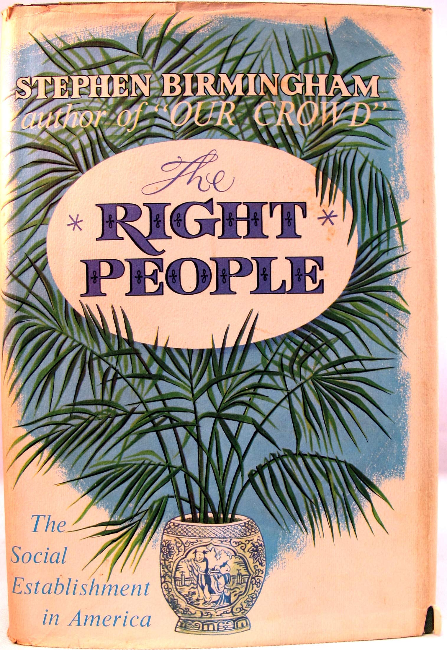the right people: the social establishment in america
