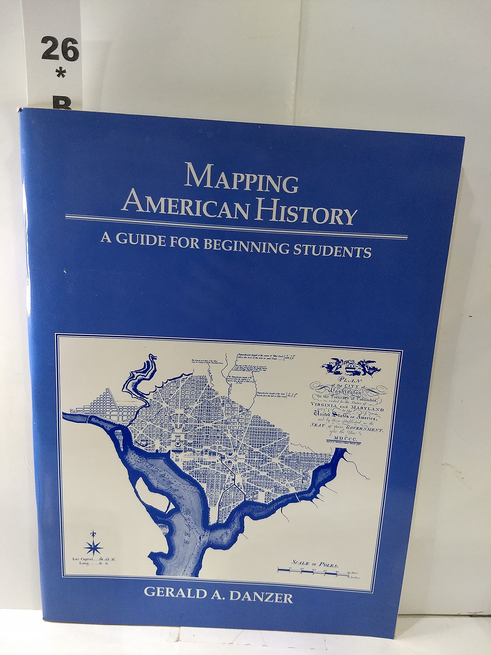 Mapping American History: A Guide for Beginning Students