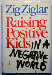 Raising Positive Kids in a Negative World used book depot