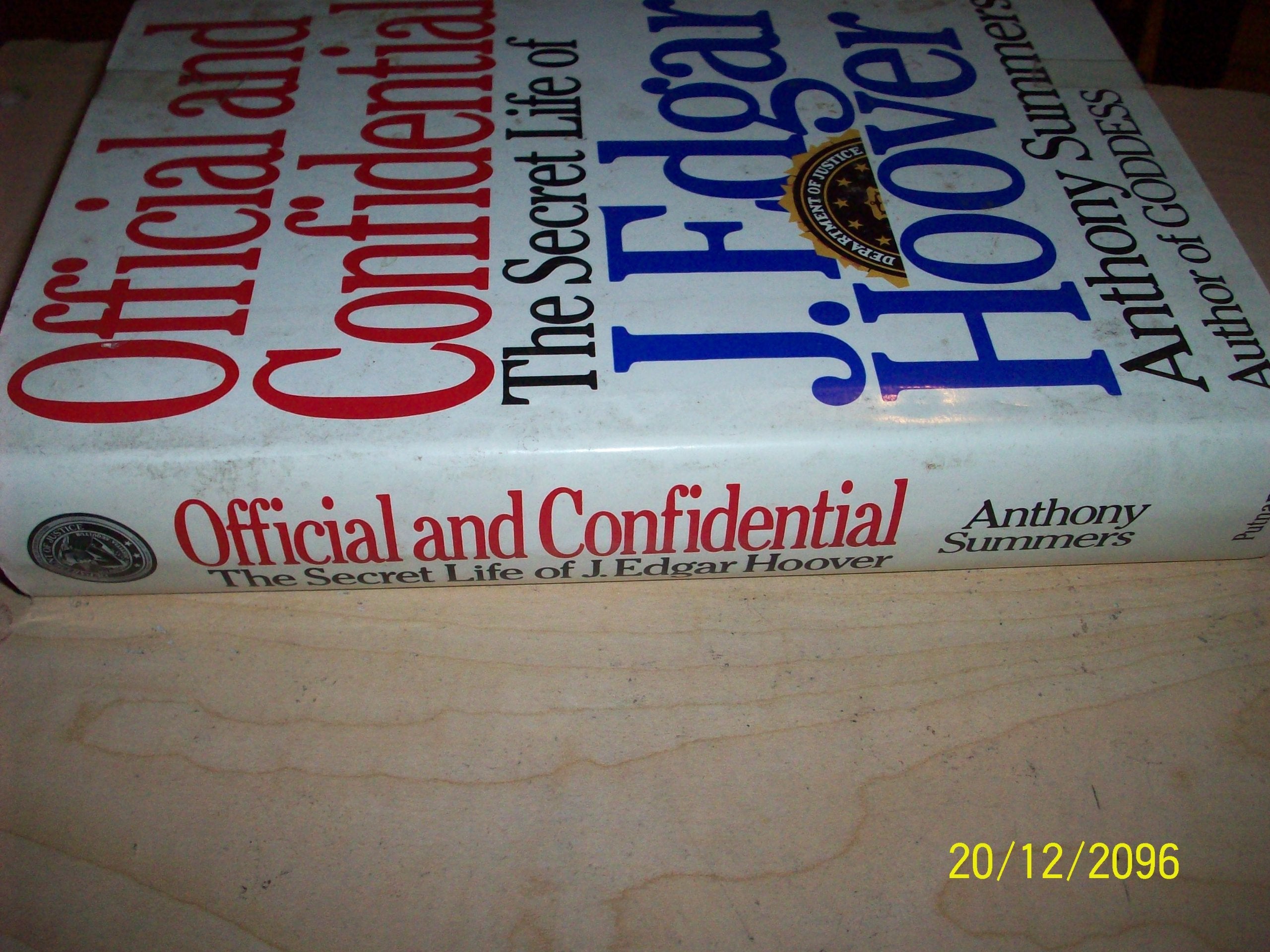 Official and Confidential: The Secret Life of J. Edgar Hoover