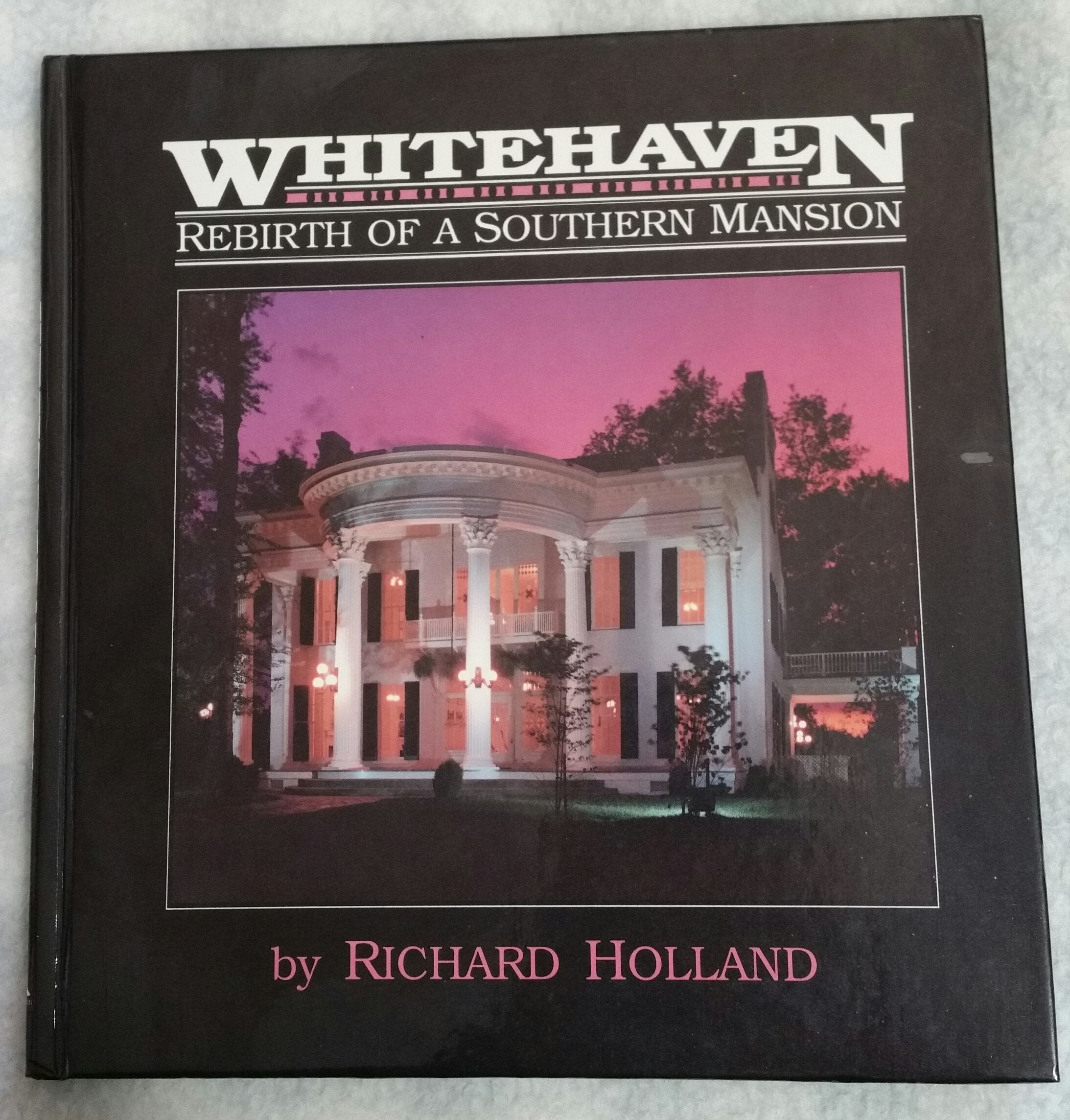 Whitehaven: Rebirth of a Southern Mansion