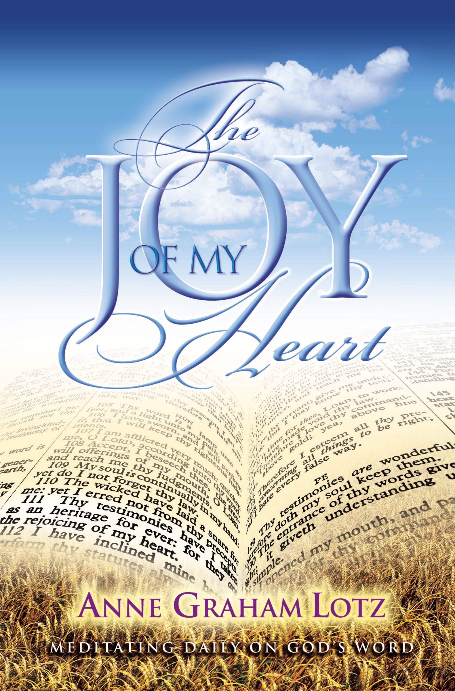 The Joy Of My Heart: Meditating Daily on God's Word used book depot