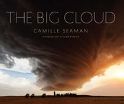 The Big Cloud: Specatular Photographs of Storm Clouds used book depot
