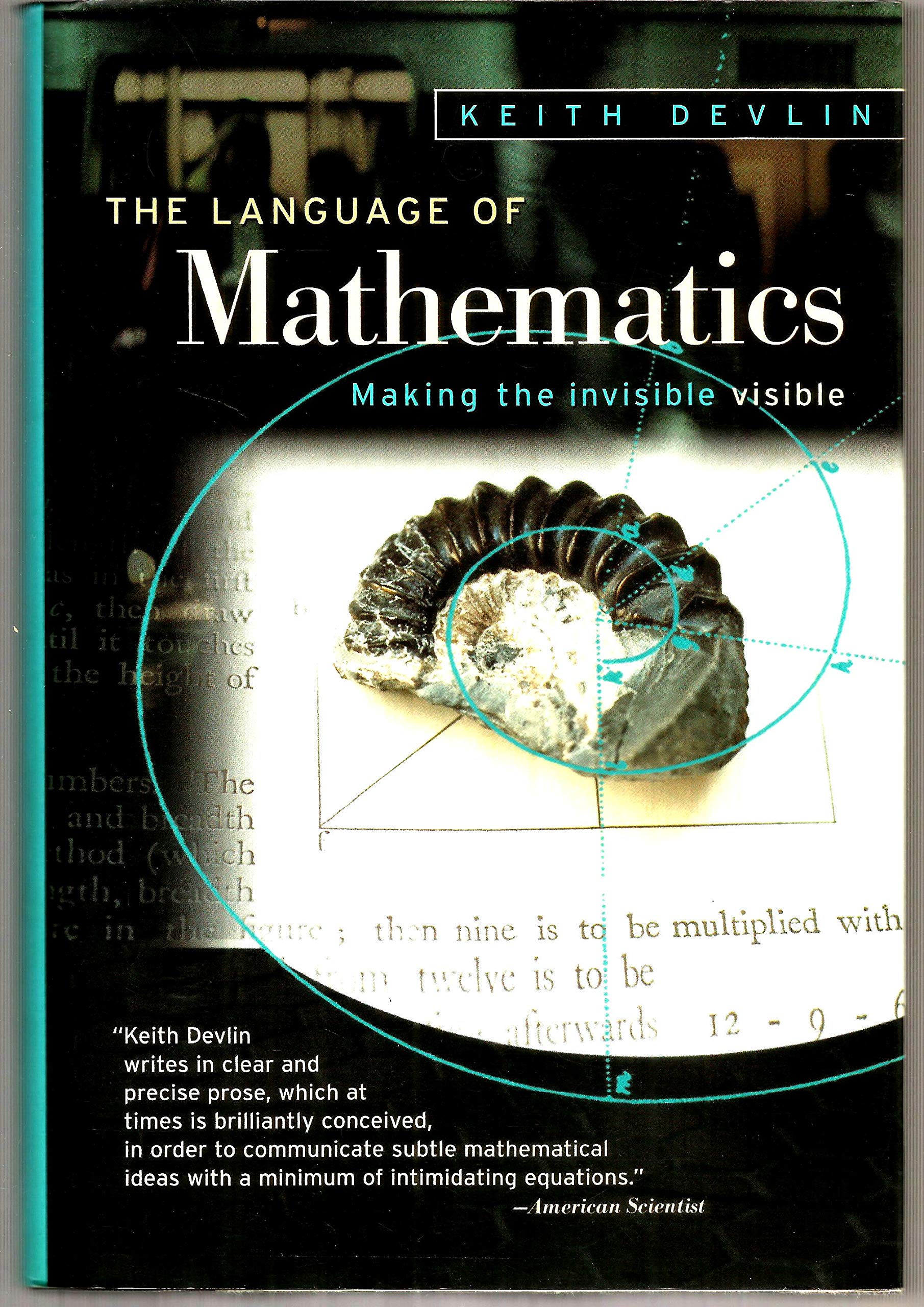 The Language of Mathematics: Making the Invisible Visible used book depot