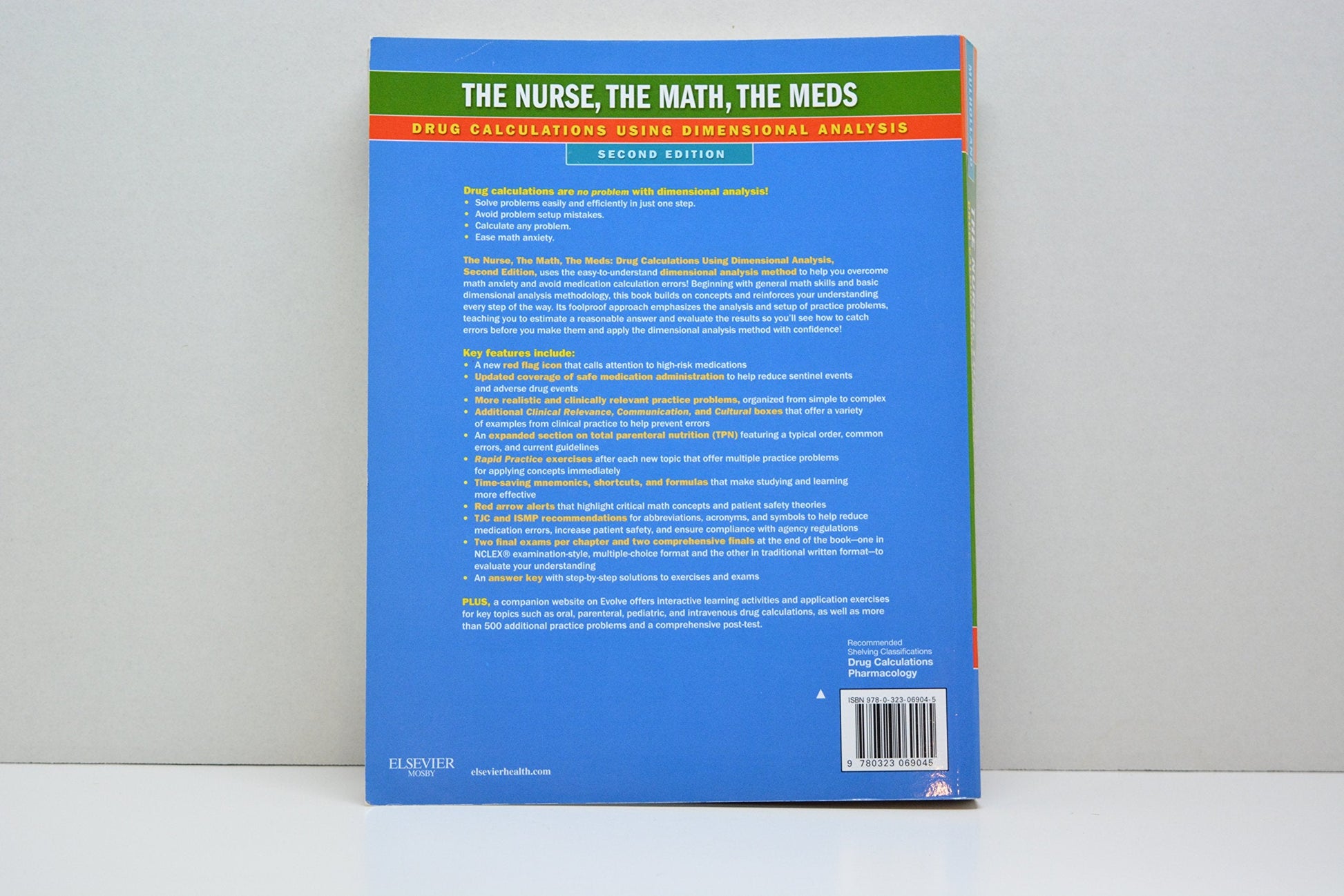 The Nurse, The Math, The Meds: Drug Calculations Using Dimensional Analysis used book depot
