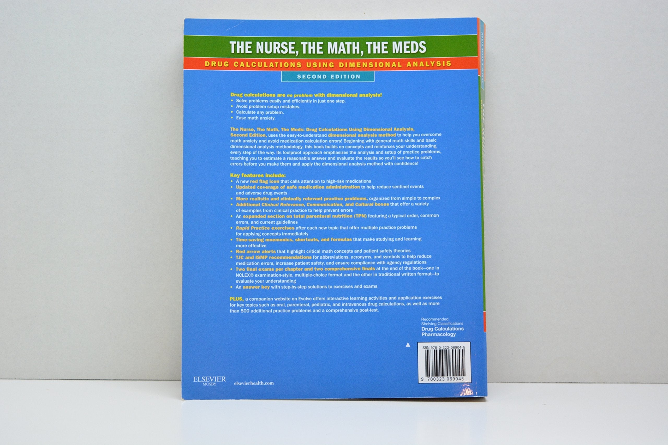 The Nurse, The Math, The Meds: Drug Calculations Using Dimensional Analysis used book depot
