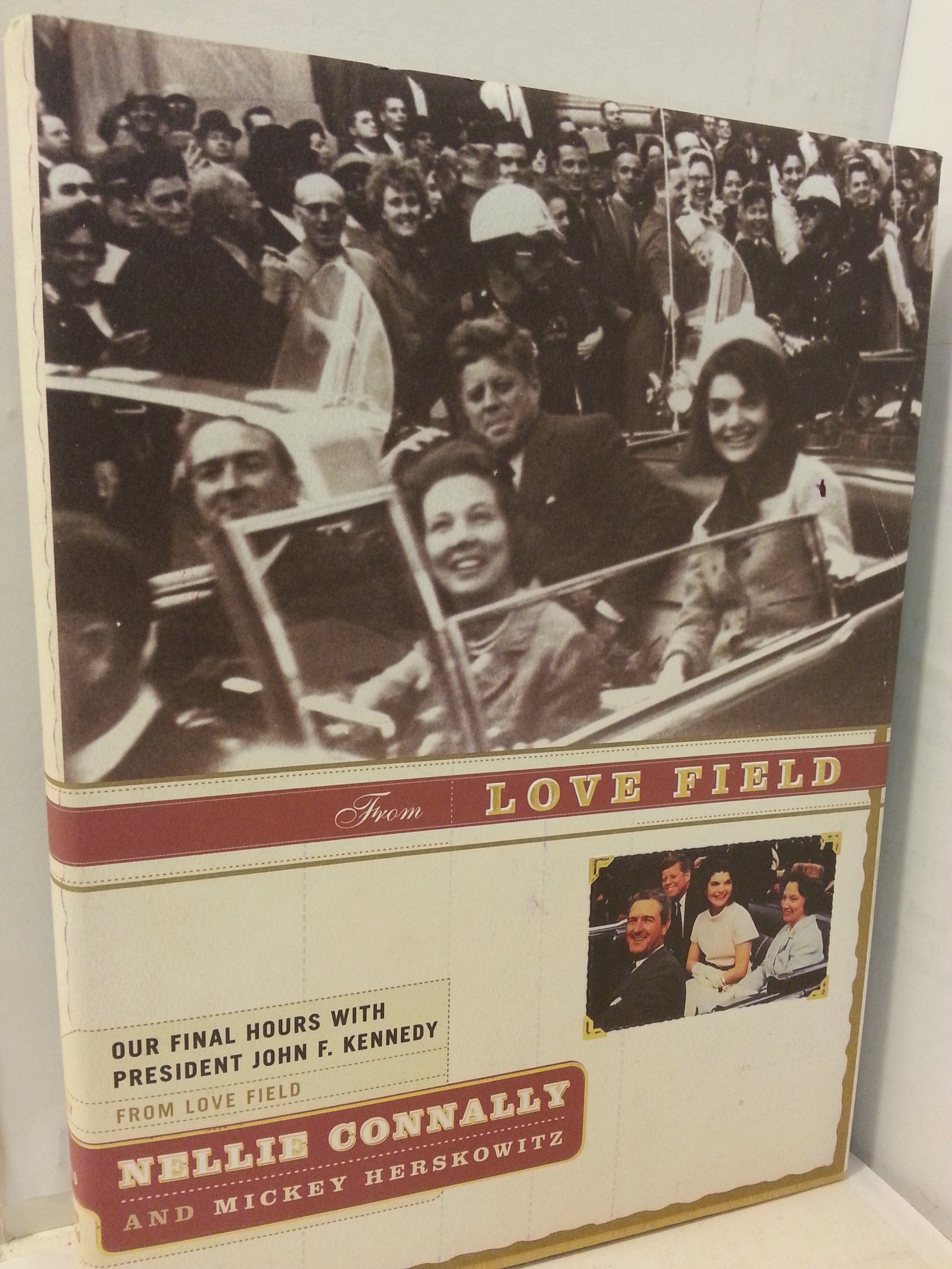 From Love Field: Our Final Hours with President John F. Kennedy used book depot