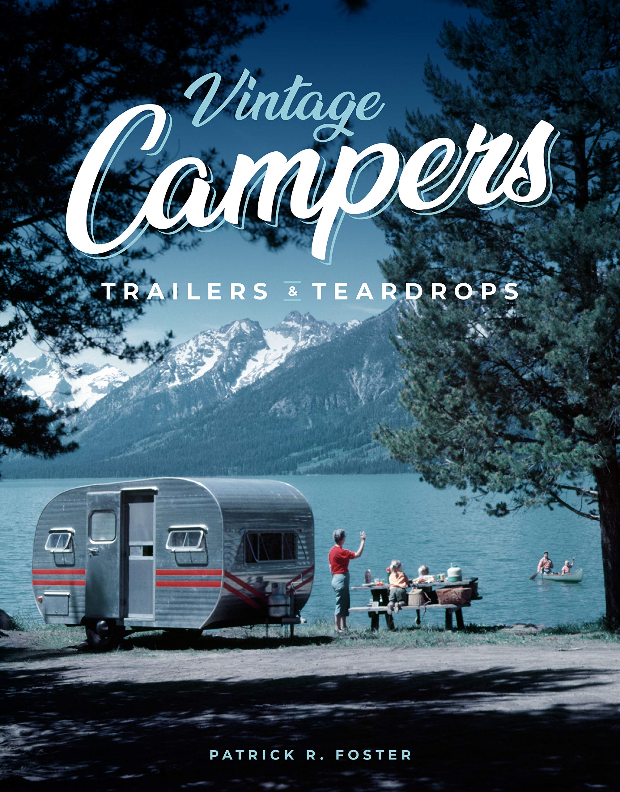 Vintage Campers, Trailers & Teardrops used book depot