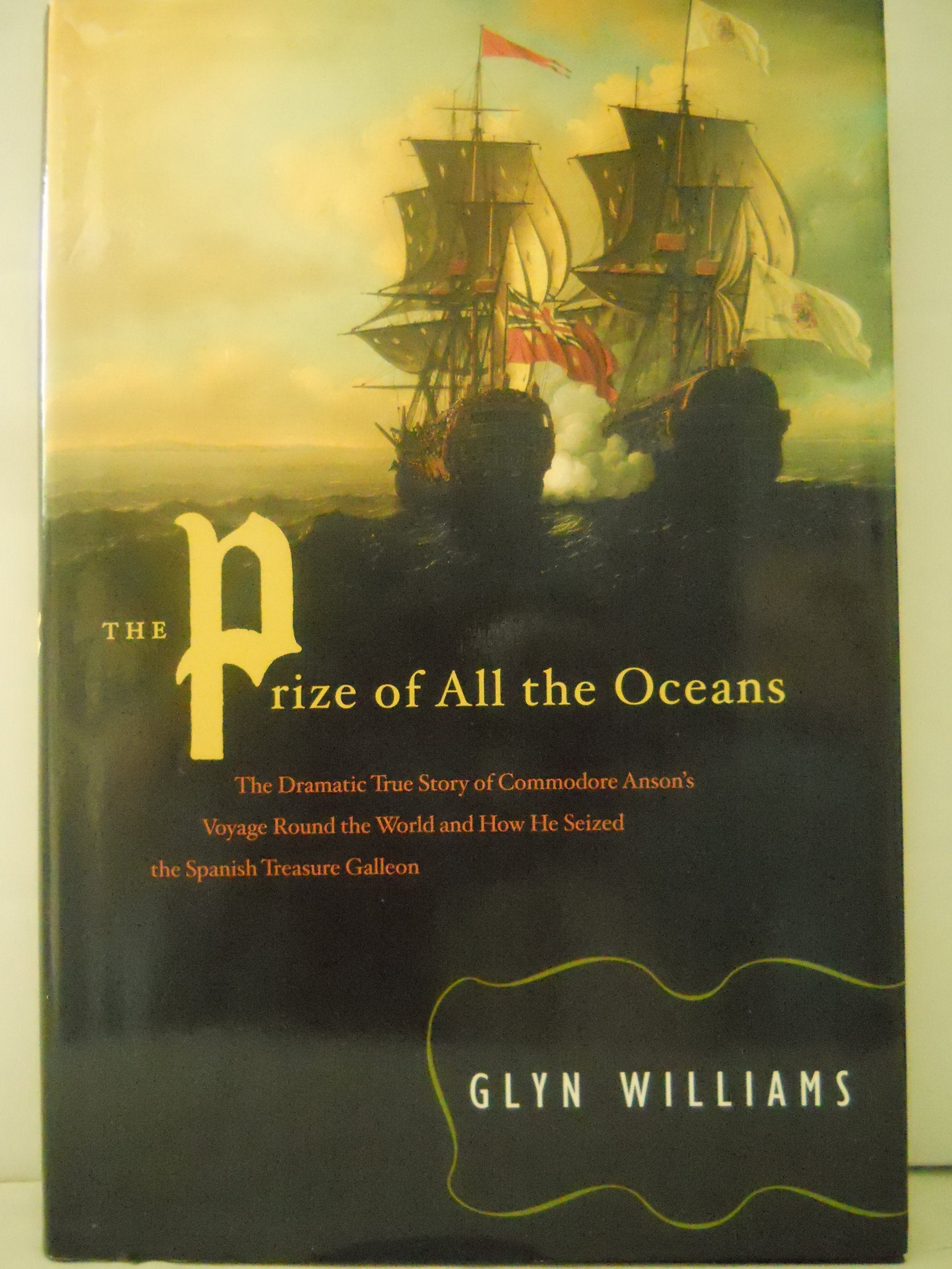 The Prize of All the Oceans: Anson's Voyage Around the World used book depot