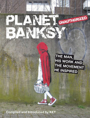 Planet Banksy: The Man, His Work and the Movement He Has Inspired used book depot