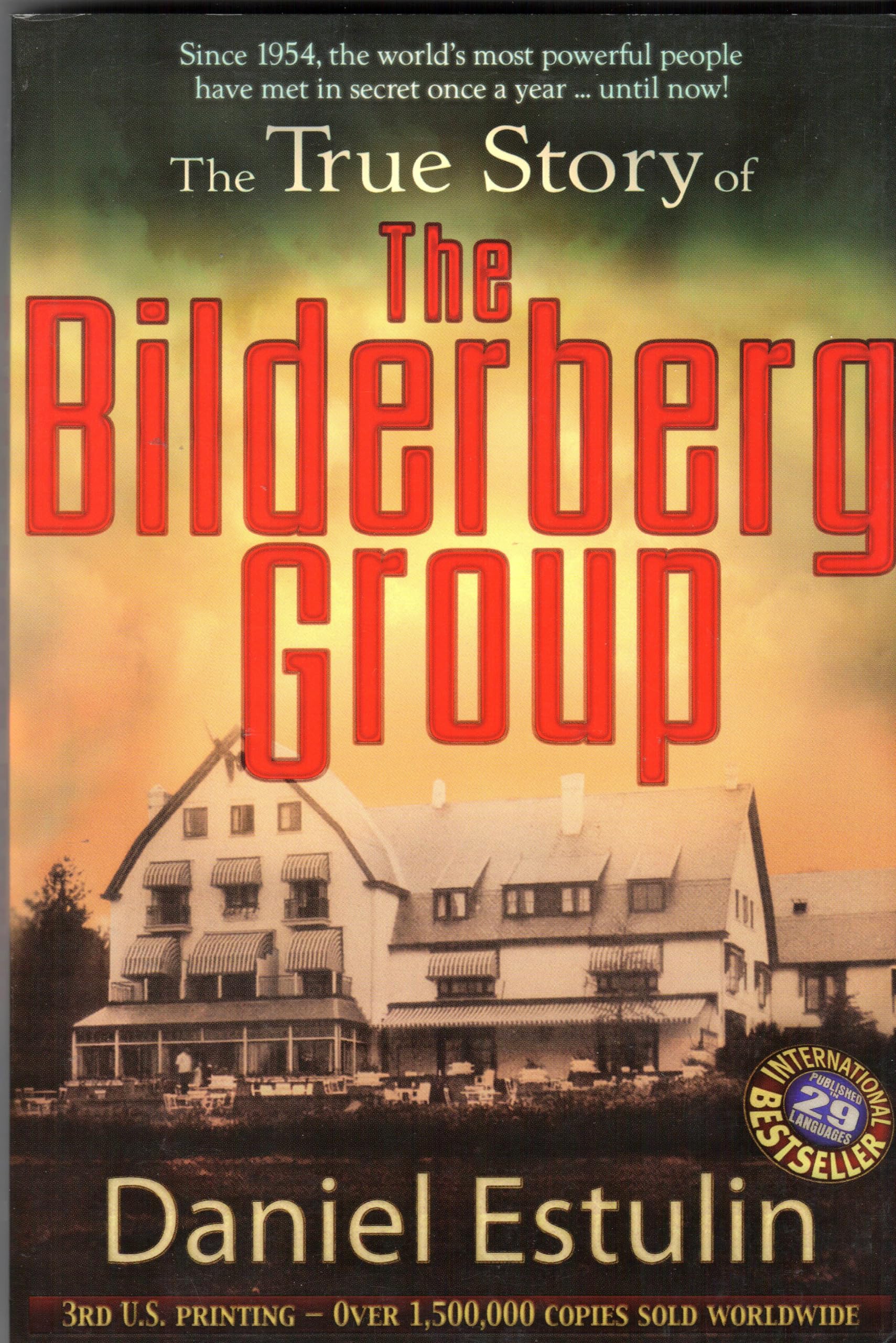 The True Story of the Bilderberg Group used book depot