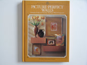 Picture-Perfect Walls (Arts & Crafts for Home Decorating) used book depot
