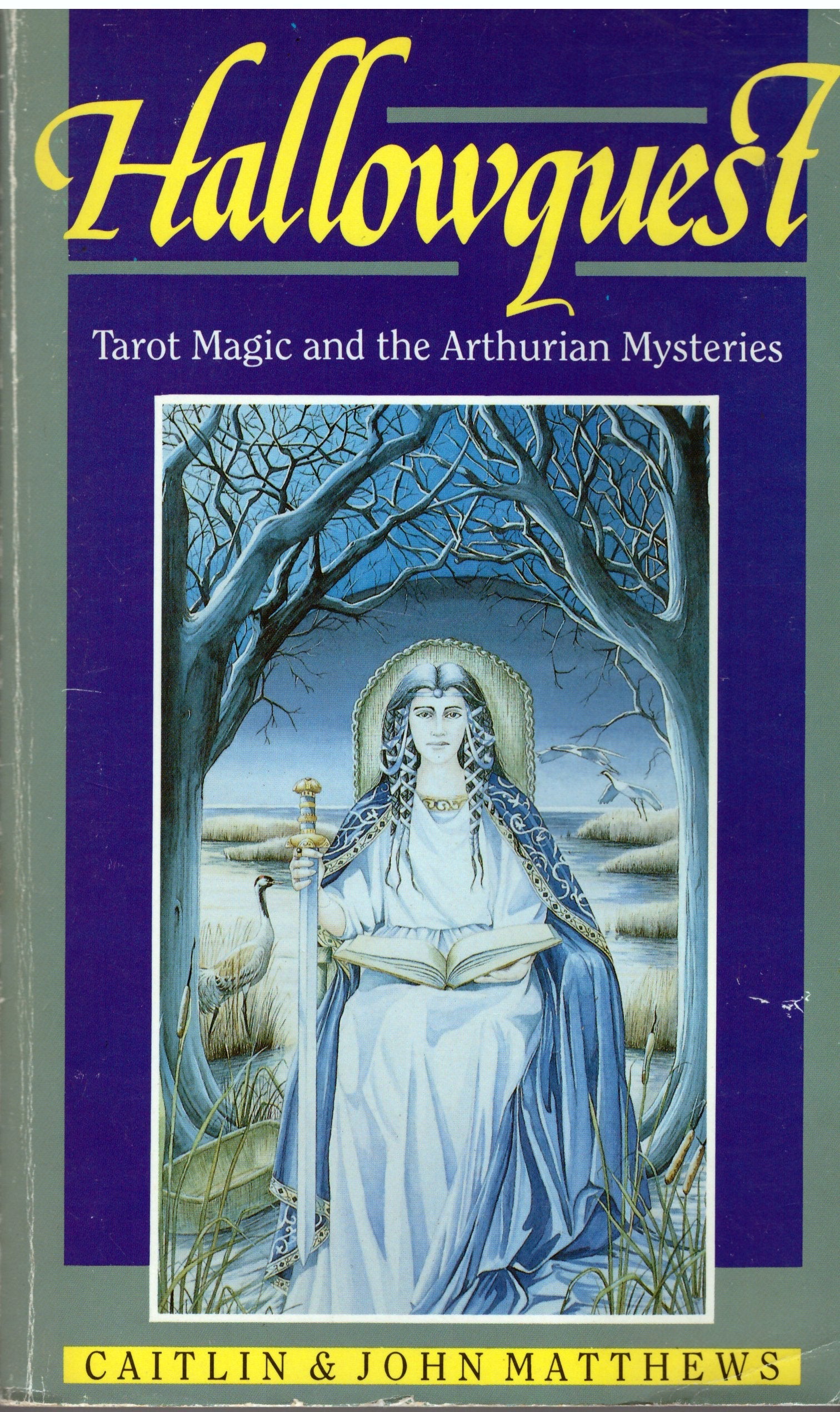 Hallowquest: Tarot Magic and the Arthurian Mysteries used book depot