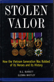 Stolen Valor : How the Vietnam Generation Was Robbed of Its Heroes and Its History used book depot