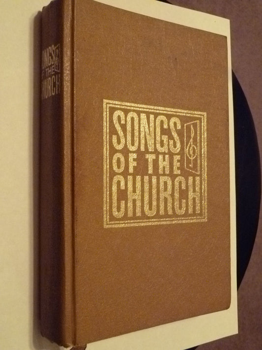 Songs of the Church : A Collection of over Seven Hundred Hymns and Spiritual Songs Both Old and New Suitable for all Services of the Church and Special Occasions [Hardcover] Alton Howard