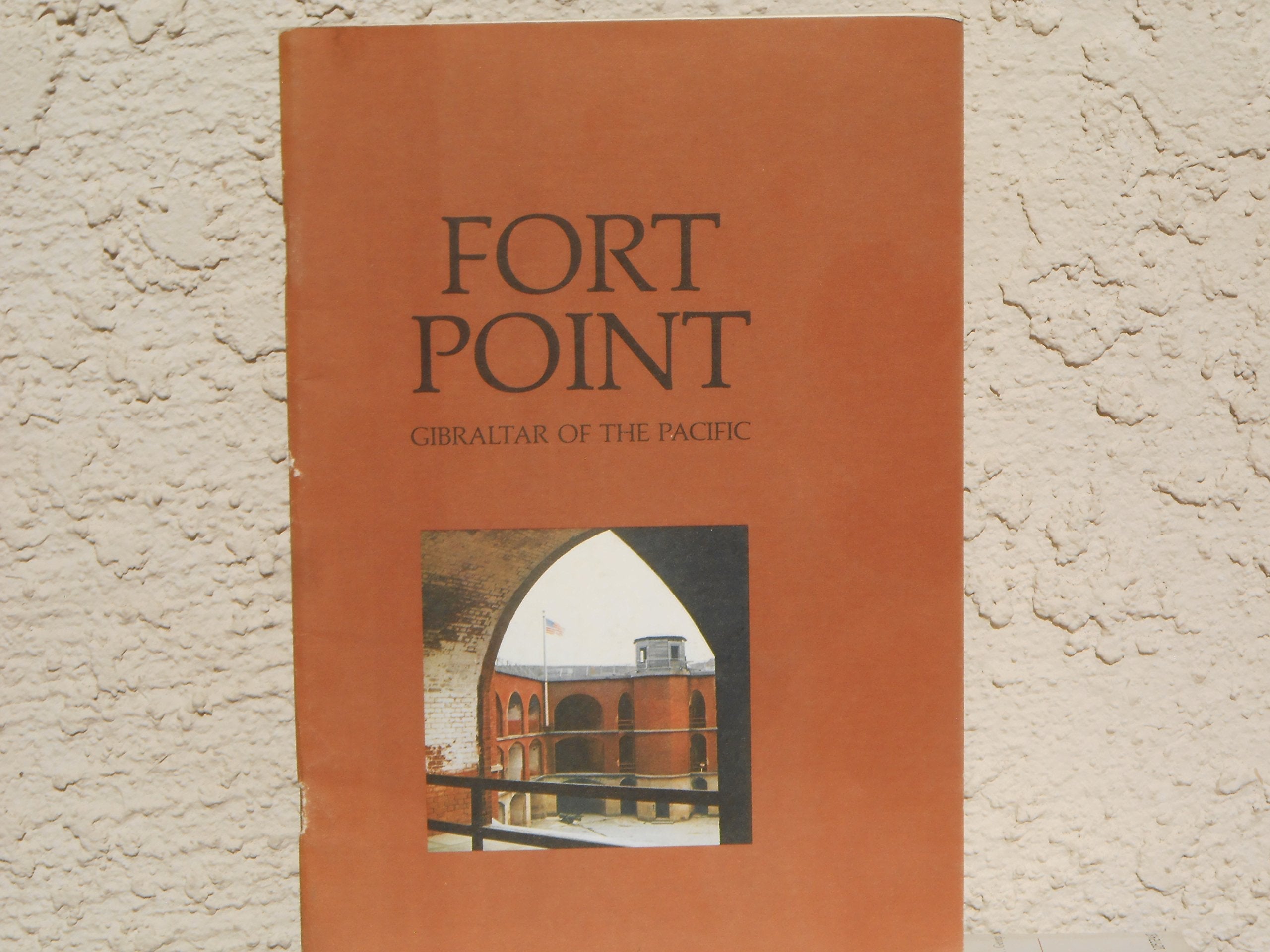 Fort Point; "Gibraltar of the Pacific," used book depot