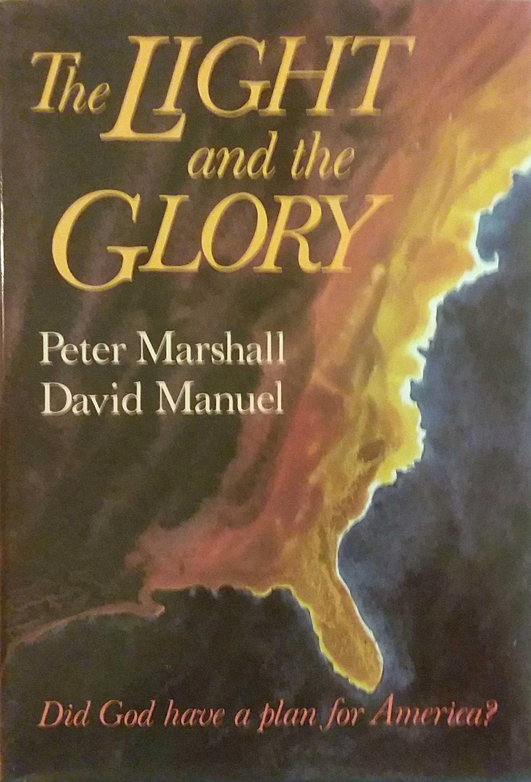 The Light and the Glory