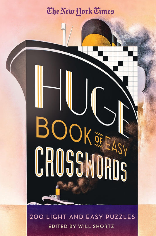 The New York Times Huge Book of Easy Crosswords: 200 Light and Easy Puzzles [Paperback] The New York Times and Shortz, Will