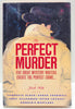 The Perfect Murder: Five Great Mystery Writers Create the Perfect Crime
