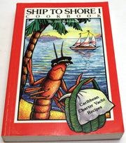 Ship to Shore 1 (Caribbean Charter Yacht Recipes) used book depot