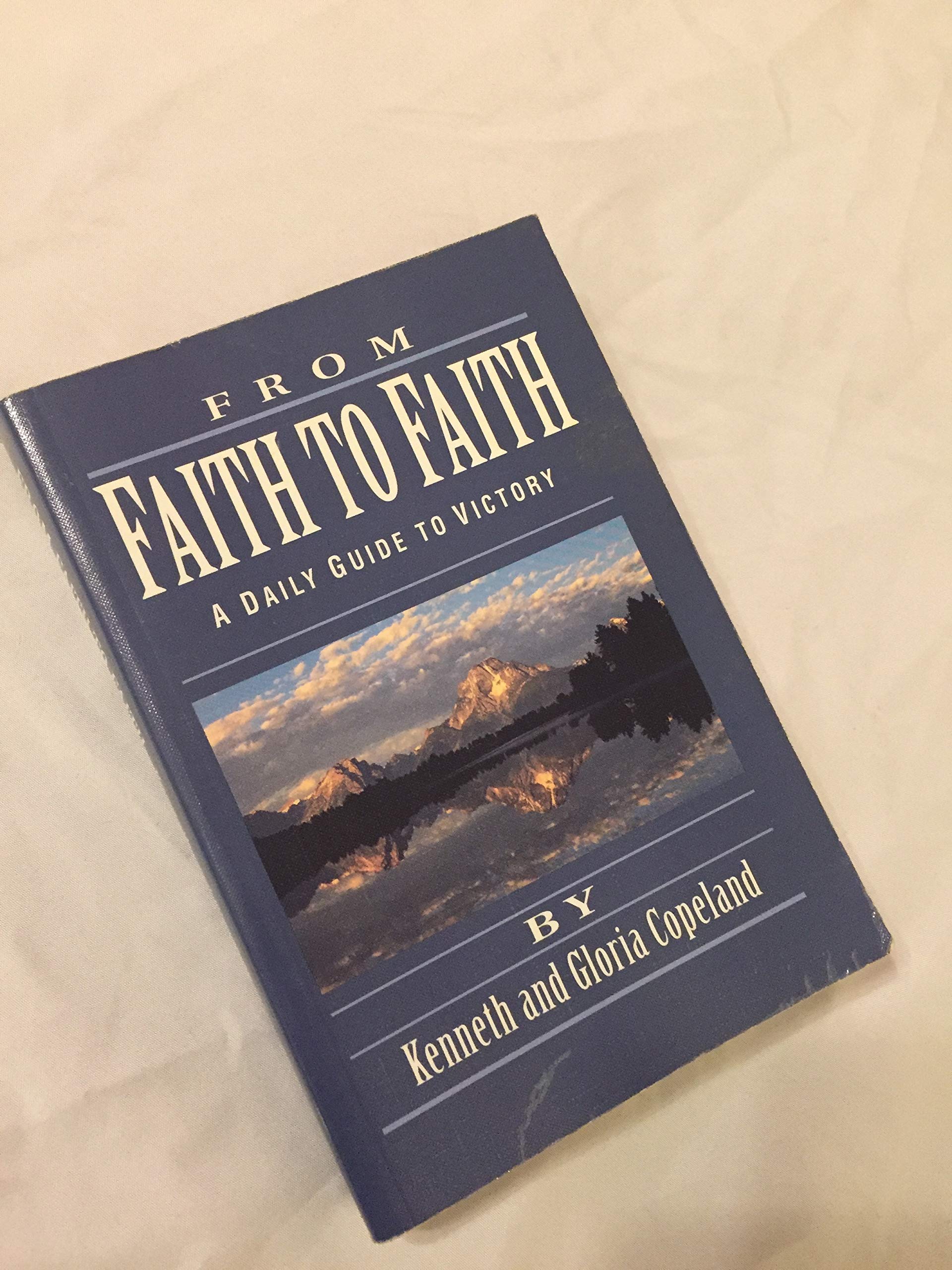 From Faith to Faith: A Daily Guide to Victory used book depot