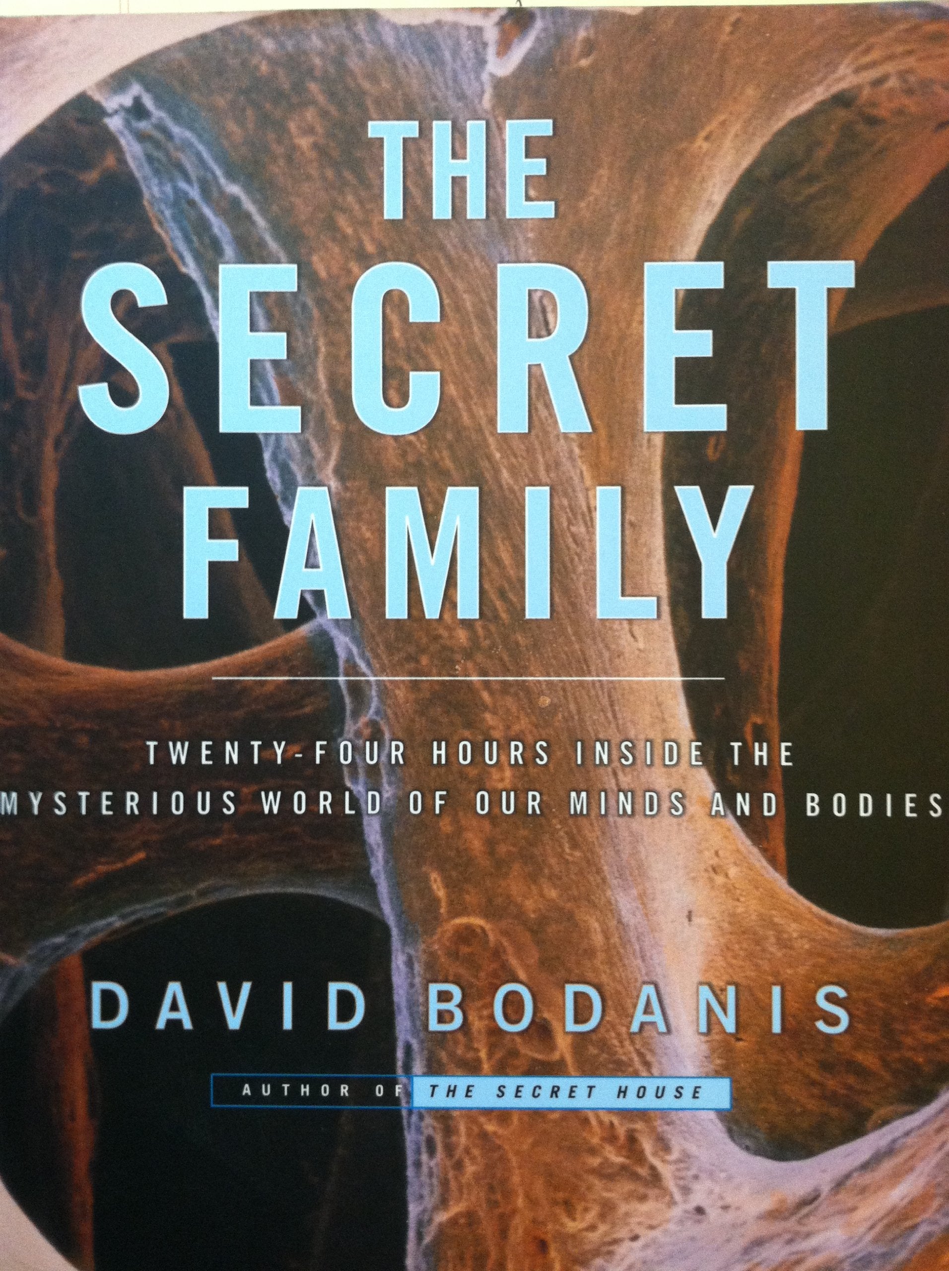 The Secret Family: 24 Hours Inside the Mysterious World of Our Minds and Bodies used book depot