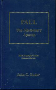 Paul : The Missionary Apostle (Bible Biography Series, 11)