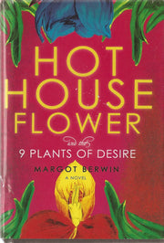 Hot House Flower and the 9 Plants of Desire used book depot