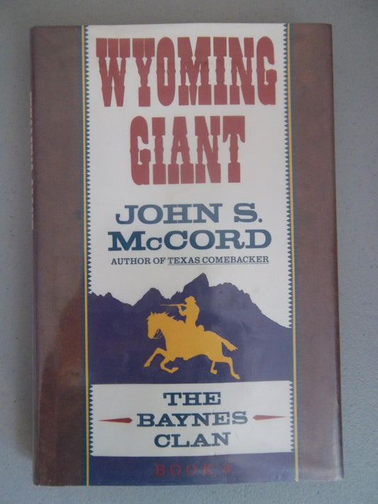 WYOMING GIANT Double D Western [Hardcover] McCord, John S