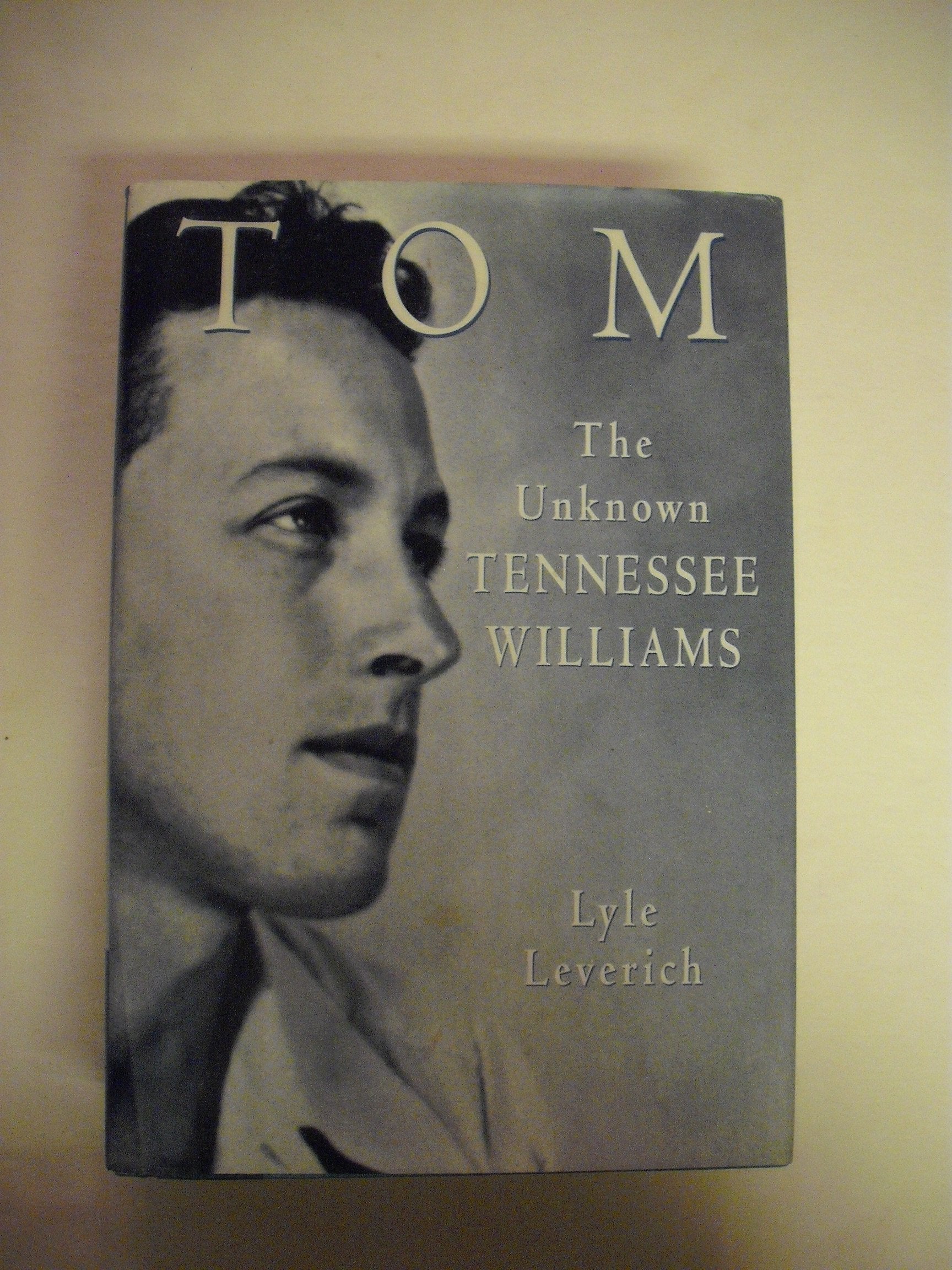Tom: The Unknown Tennessee Williams used book depot
