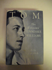 Tom: The Unknown Tennessee Williams used book depot