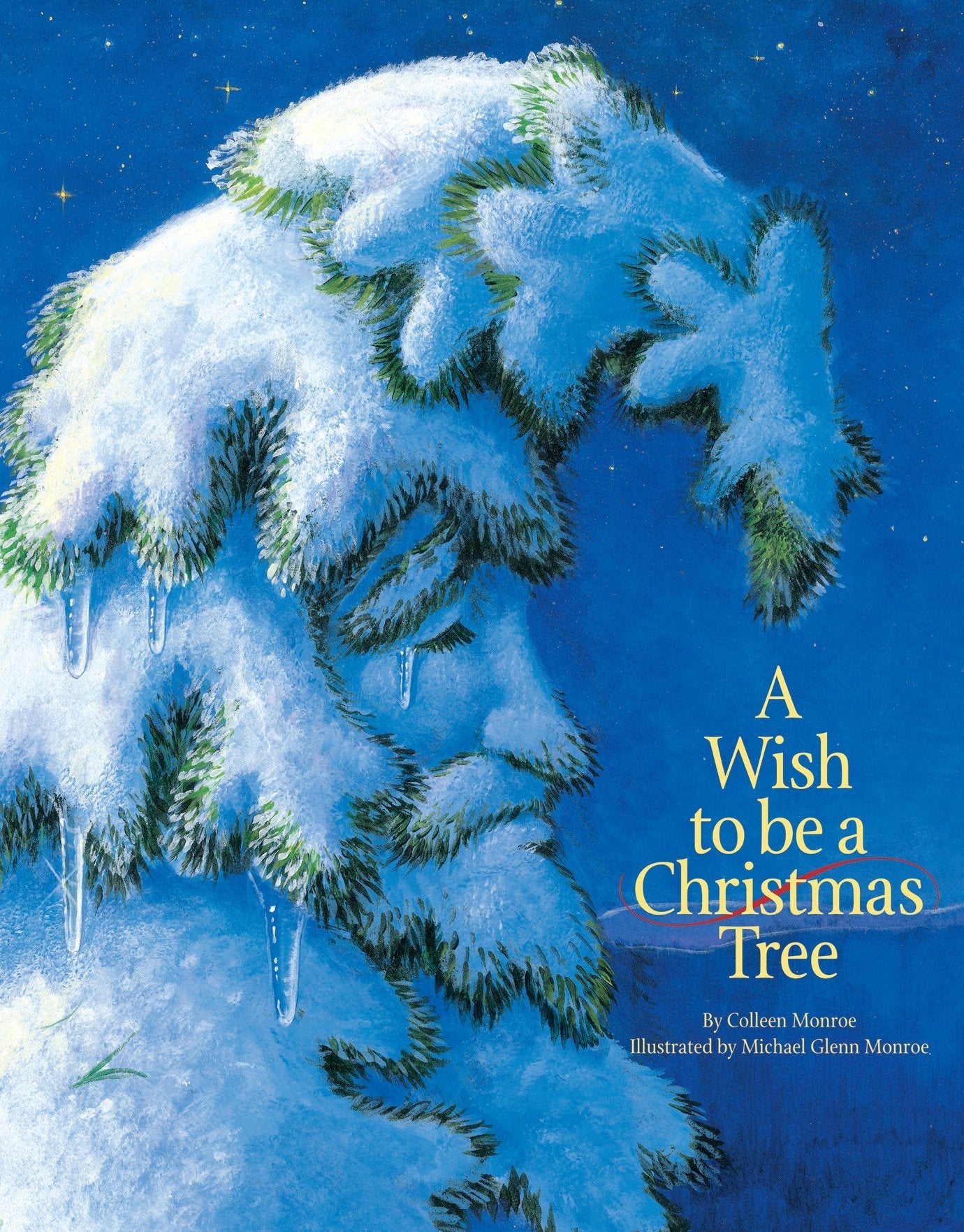 A Wish to Be A Christmas Tree used book depot