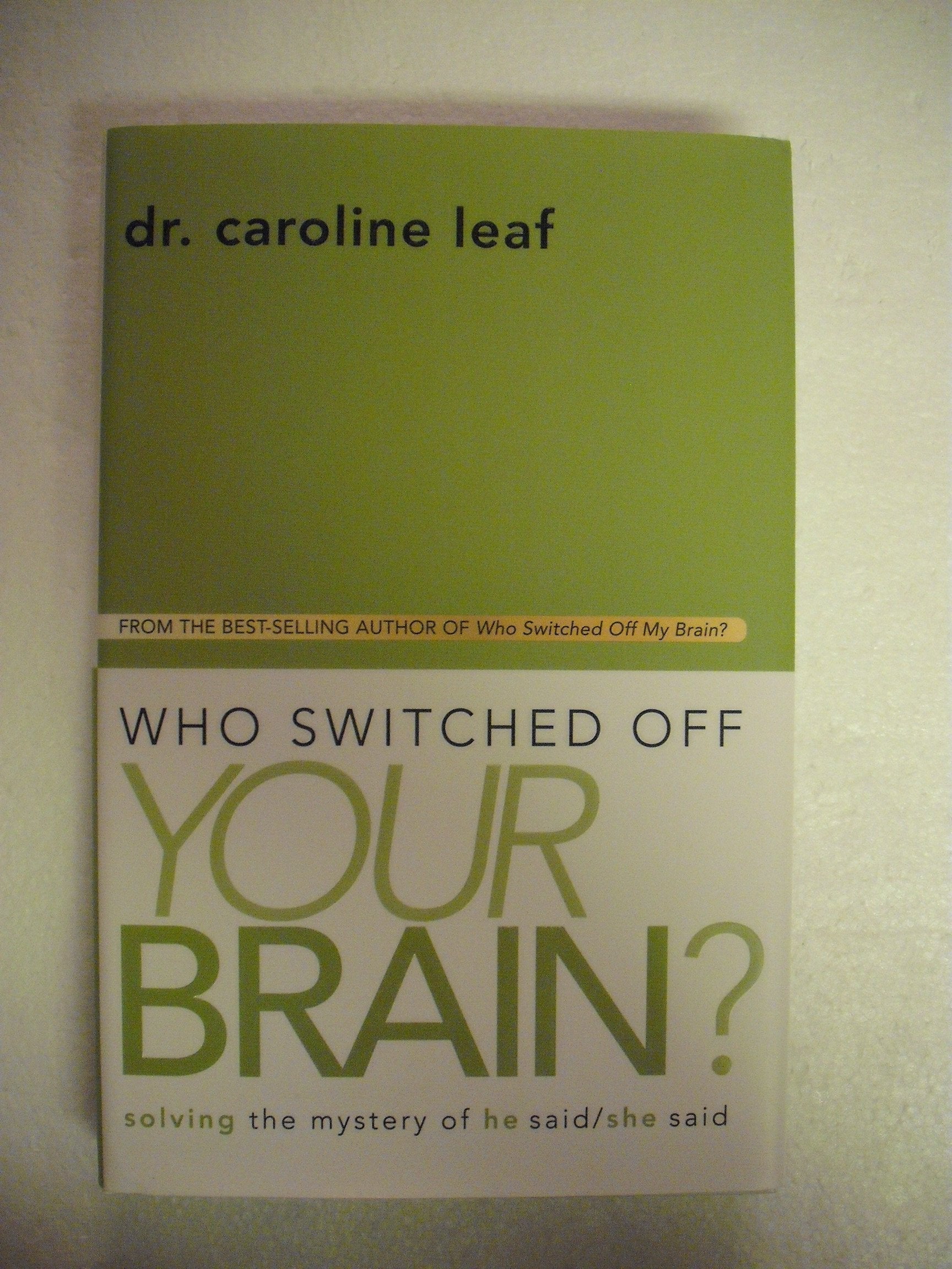 Who Switched Off Your Brain?: Solving the Mystery of He Said / She Said used book depot