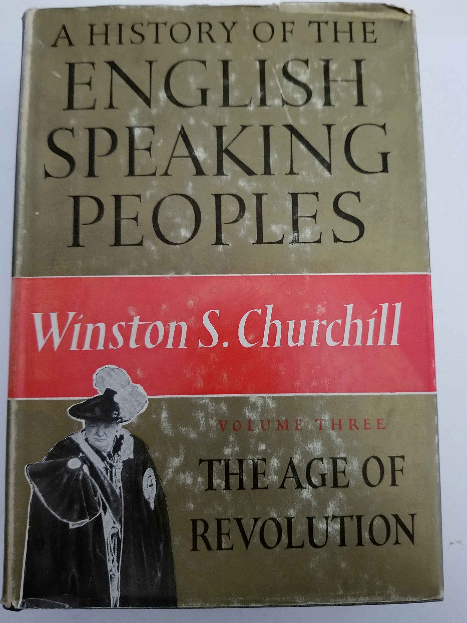 A History of the English-Speaking Peoples, Vol. 3: The Age of Revolution used book depot