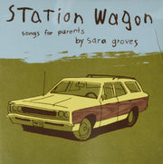 Station Wagon: Songs For Parents used book depot