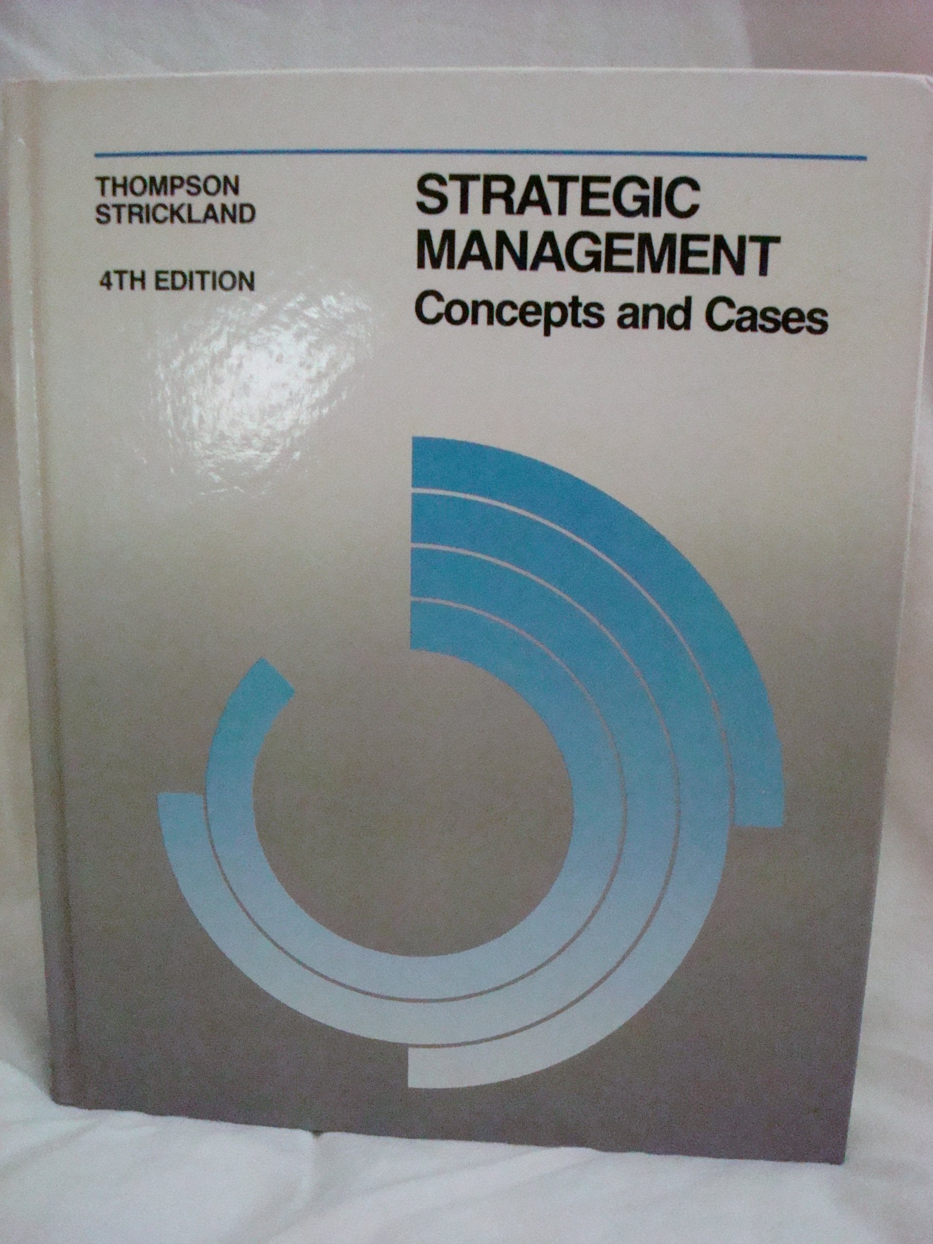 Strategic Management: Concepts and Cases