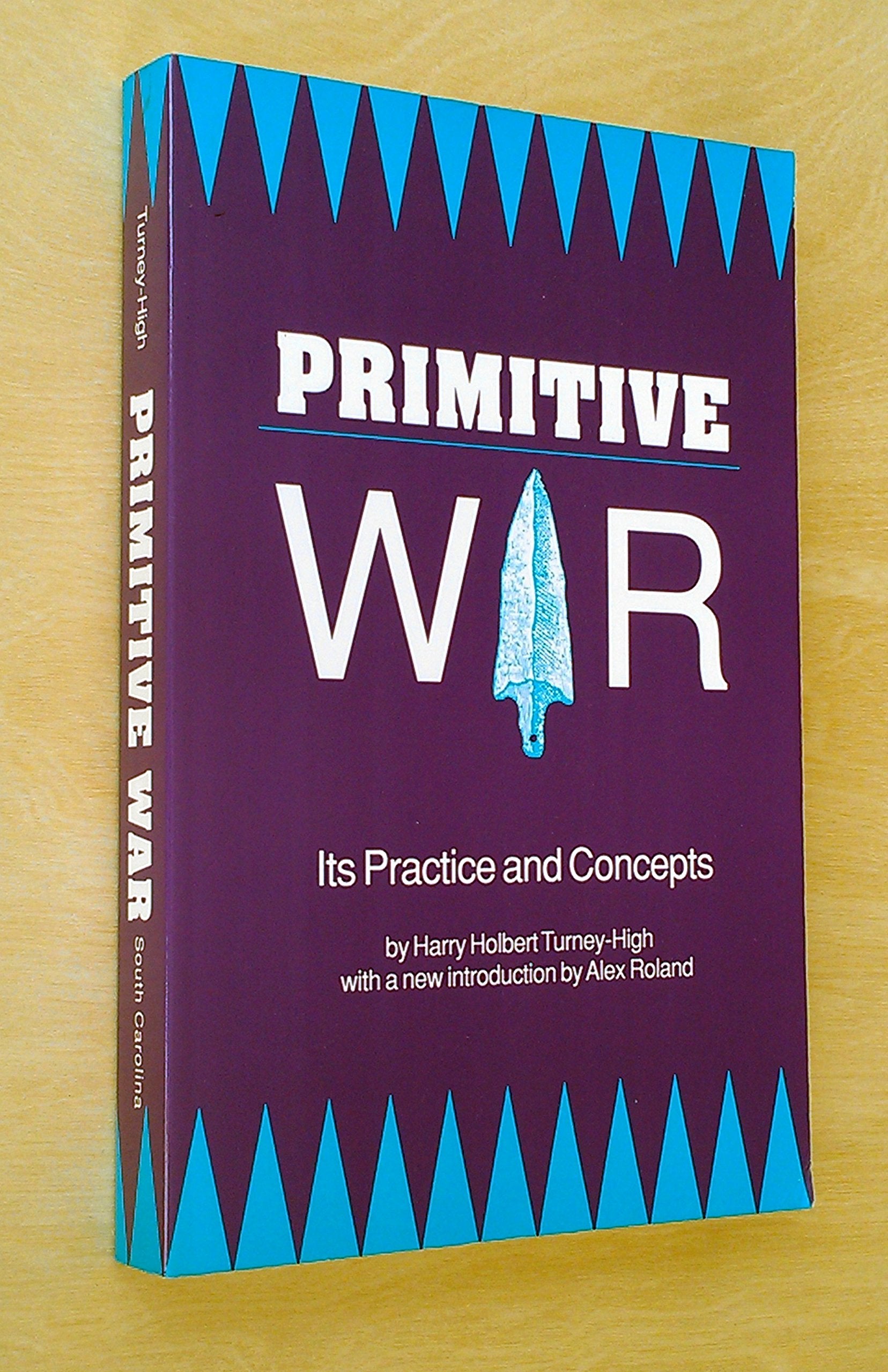 Primitive War: Its Practices and Concepts