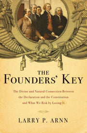 The Founders' Key: The Divine and Natural Connection Between the Declaration and the Constitution and What We Risk by Losing It used book depot