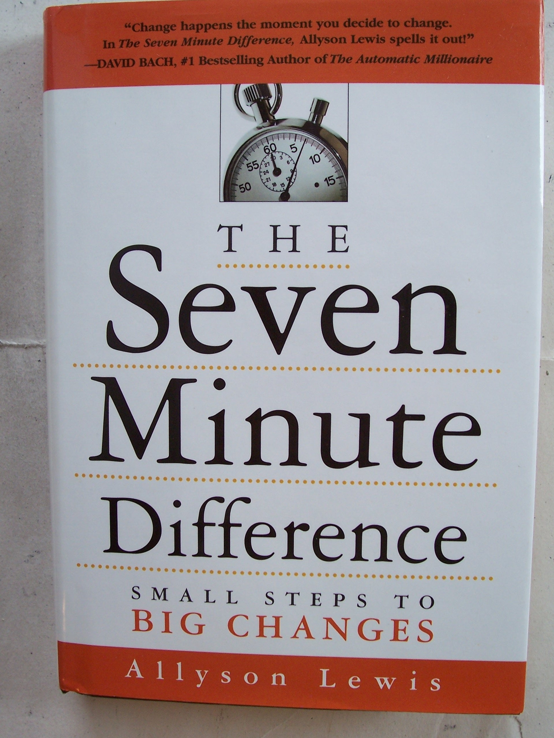 The Seven Minute Difference: Small Steps to Big Changes used book depot
