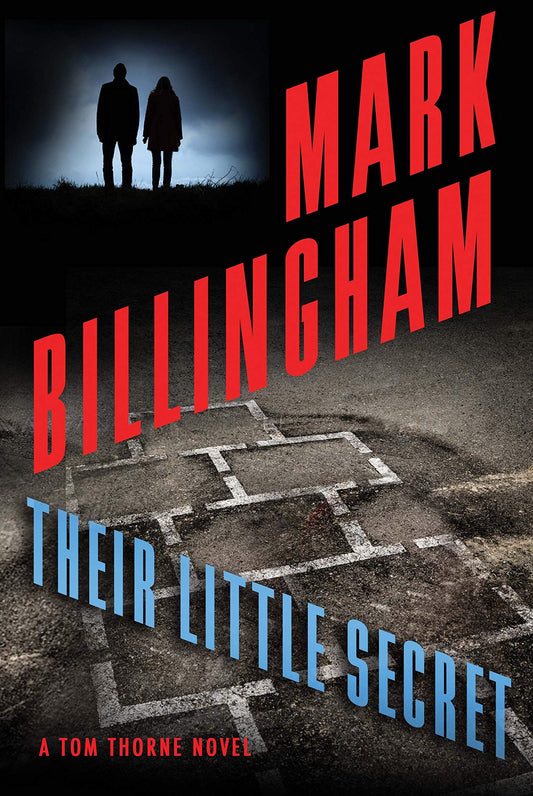 Their Little Secret: A Tom Thorne Novel DI Tom Thorne Series, 16 [Paperback] Billingham, Mark