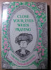 Close Your Eyes When Praying [Hardcover] Virginia Cary Hudson and Perl, Susan