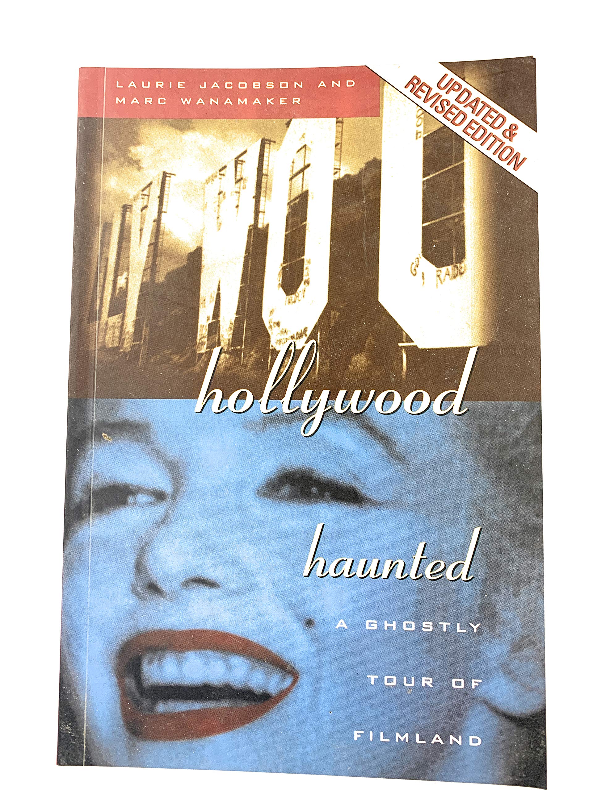Hollywood Haunted: A Ghostly Tour of Filmland