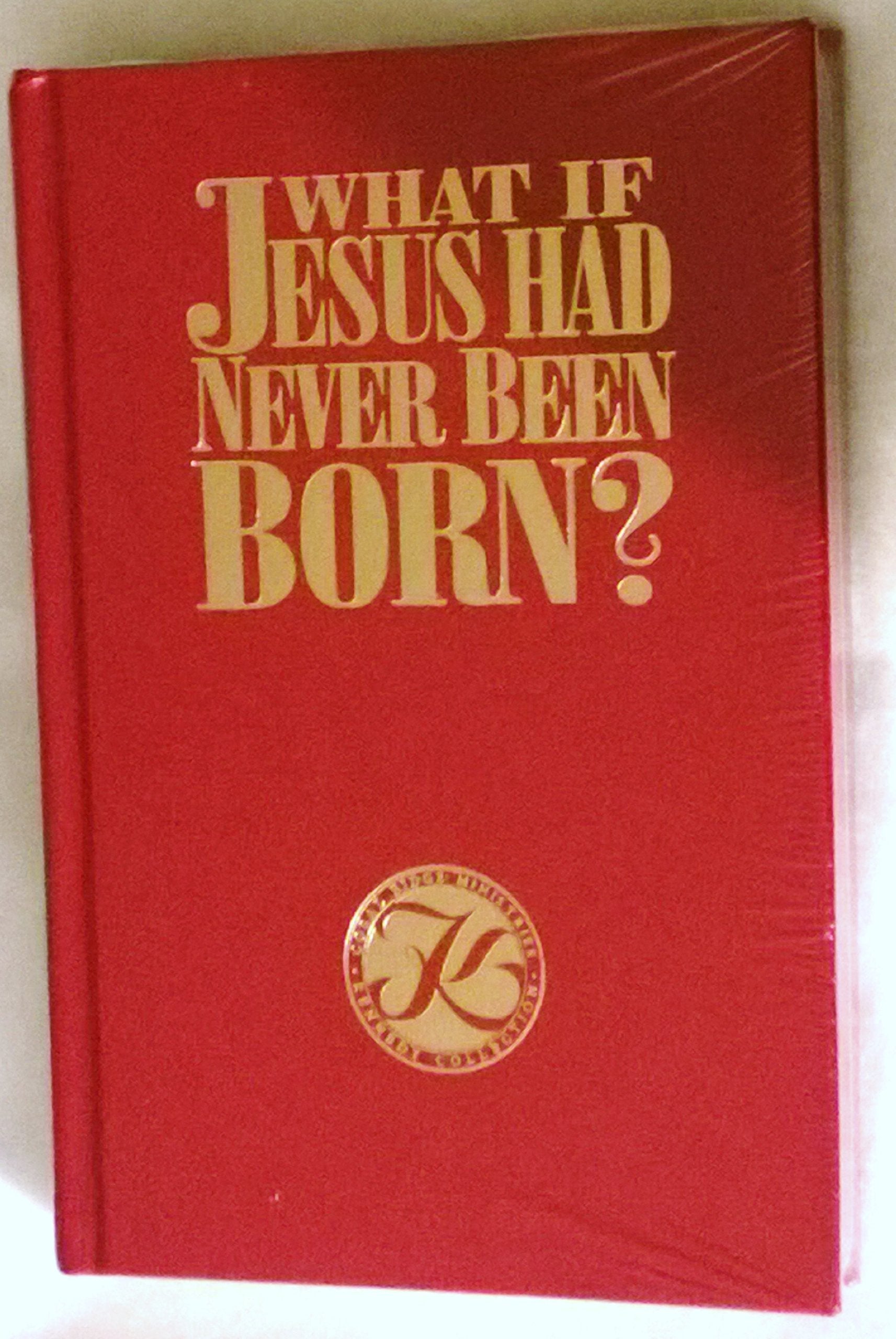 What If Jesus Had Never Been Born?: the Positive Impact of Christianity in History used book depot