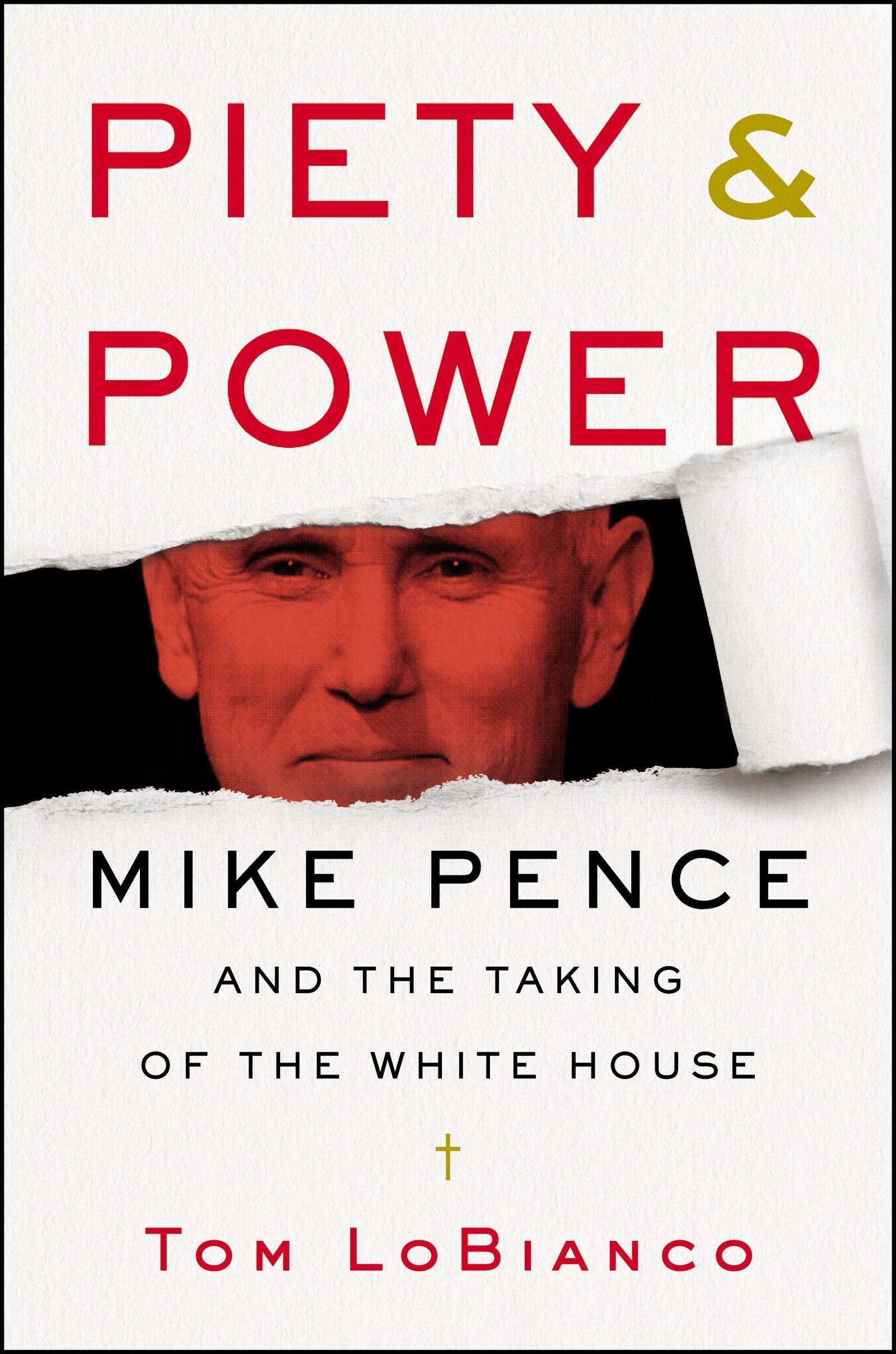 Piety & Power: Mike Pence and the Taking of the White House used book depot