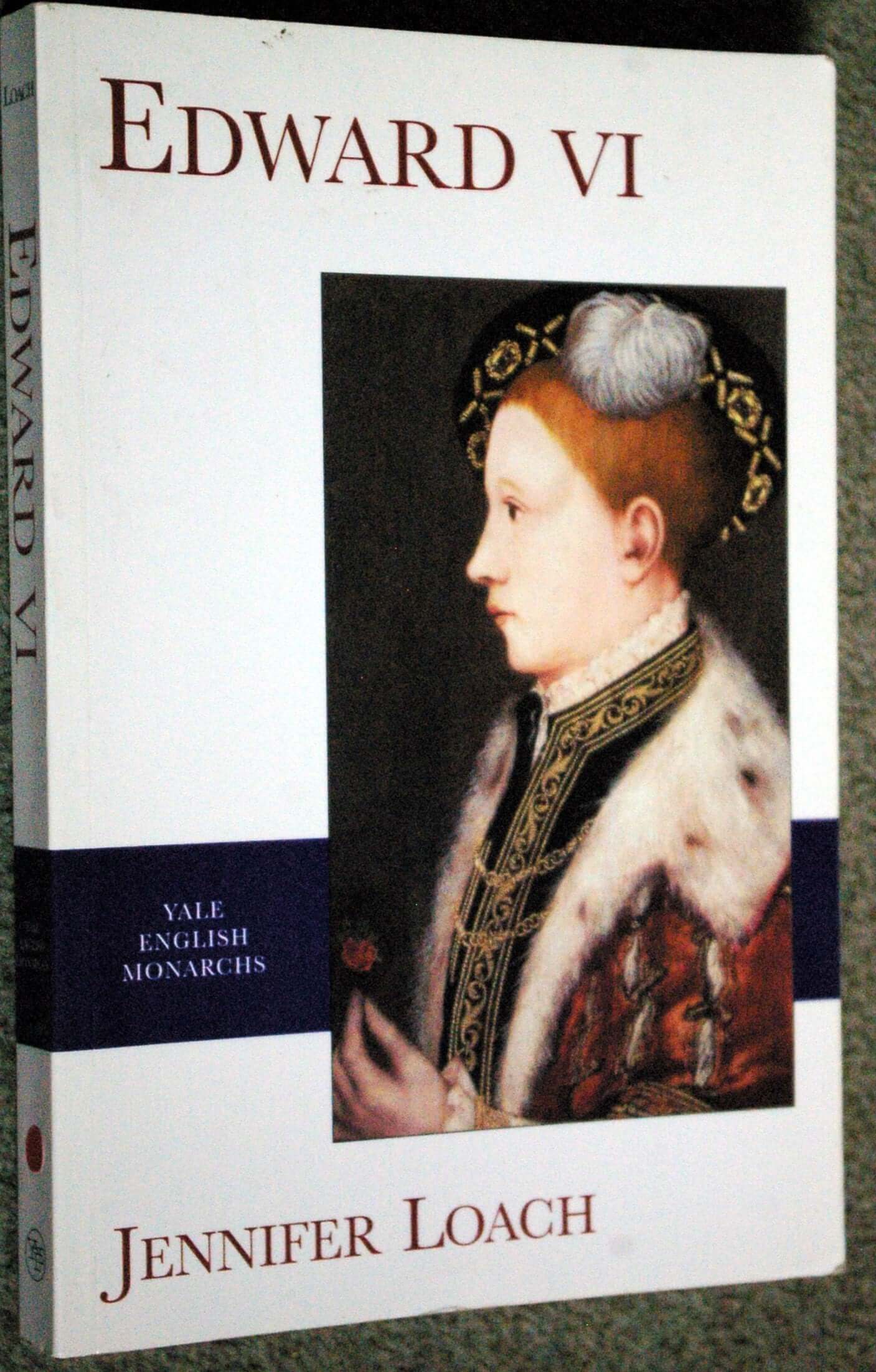 Edward VI (Yale English Monarchs) (The English Monarchs Series) used book depot
