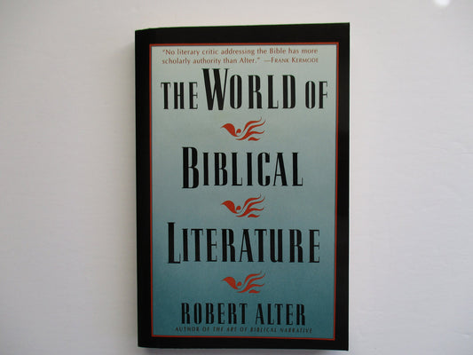 The World Of Biblical Literature Alter, Robert