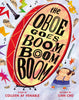 The Oboe Goes Boom Boom Boom [Hardcover] Venable, Colleen AF and Cho, Lian